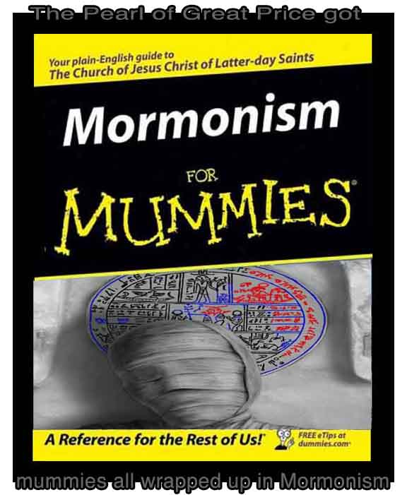 Mormonism for Mummies.