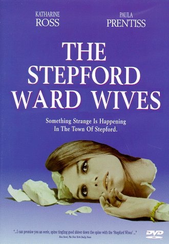 Stepford Ward Wives
