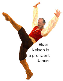 Russell M Nelson is proficient dancer.