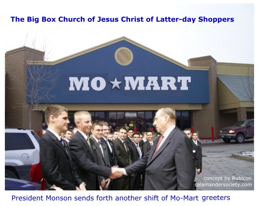Mo-Mart greeters sent for by Mormon President 
Thomas Monson.