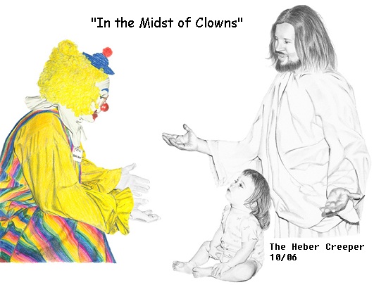 Jesus and clowns.