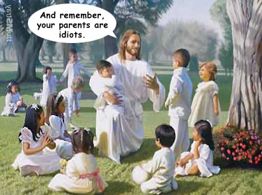 Jesus tells kids how dumb parebts.