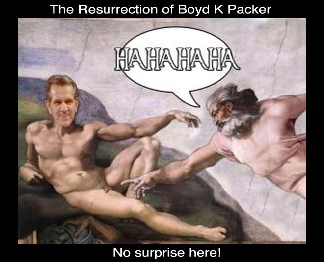 Boyd K Packer resurrection no surprise.