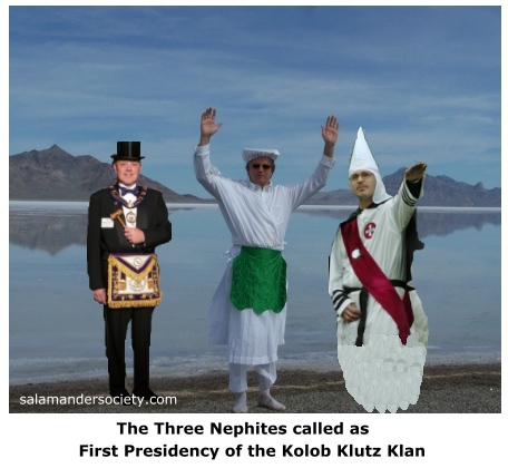 Three Nephites First Presidency of Kolob Klutz Klan.