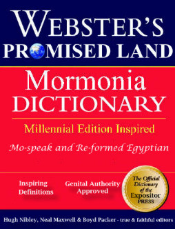 Mormonia Dictionary Lexicon LDS Mormon Ex-mormon.
