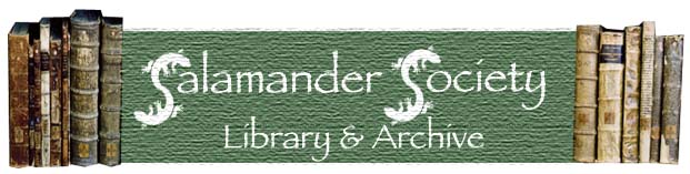 Library and Archive of the Salamander Society.