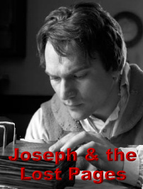 Joseph Smith and the Lost Pages.