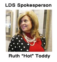 Ruth Hot Toddy - LDS official spokesperson.