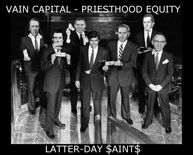Mitt Romney Vain Capital - Priesthood Equity - Latter-day $saint$.