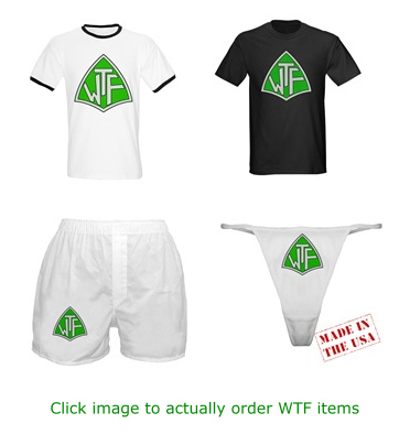 WTF - What the Fuck items and clothing