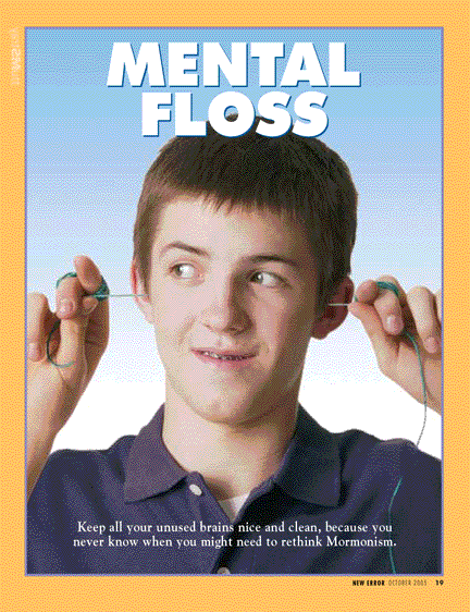 Mental floss of the Mormon LDS mind.