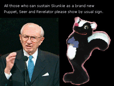 Gordon B Hinckley sustains Skunk Puppet.