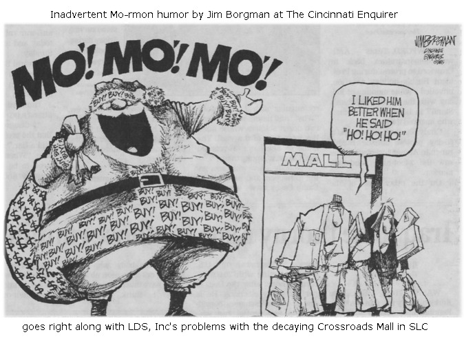 Mo-rmon Mo Mo Mo humor Cross Roads LDS Mall.