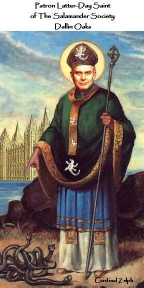 Dallin H Oaks patron saint of the Salamander Society.