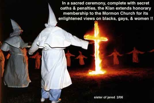 Mormon LDS KKK Blacks, gays, women.