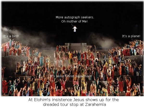 Book of Mormon Jesus Christ Superman tour stop.