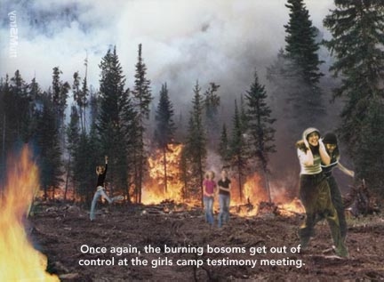 Mormon LDS girls camp burning bosom ignites forest fire.
