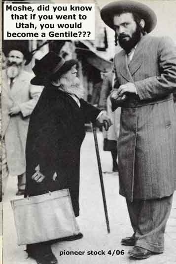 Jewish Gentile in Utah.