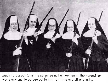 Nuns against Joseph Smith sealing.