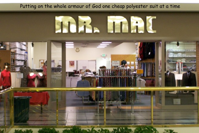 Mr Mac armour of God.