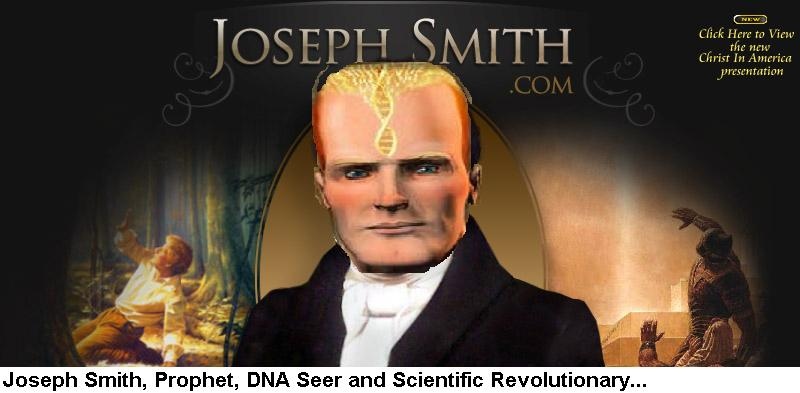 Joseph Smith DNA Seer.