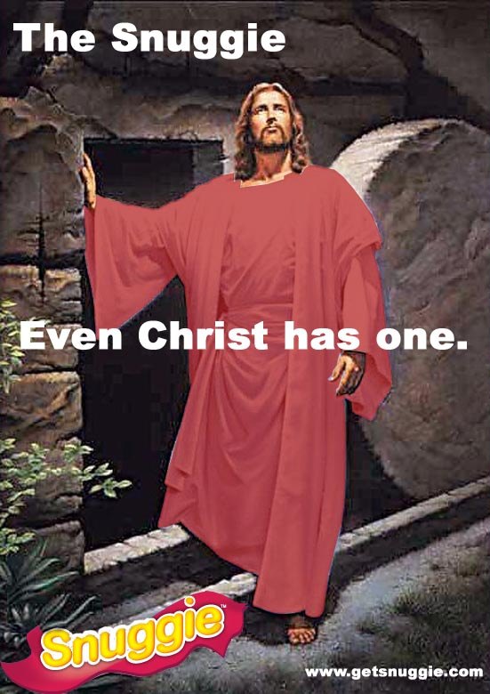 Jesus models another snuggie.