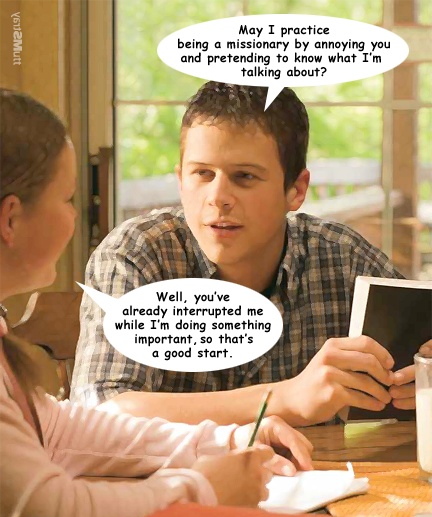 Mormon missionary practices irritating approach.