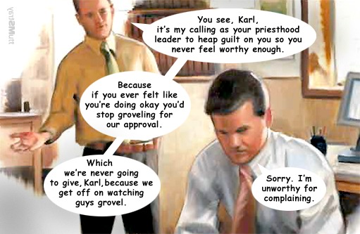 Mormon guilt machine.