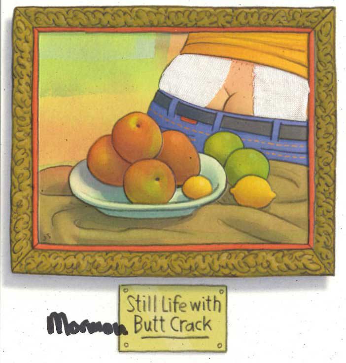 Mormon still life garment crack.