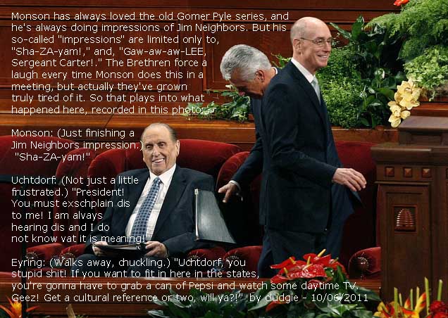 Thomas Monson Gomer Pyle.