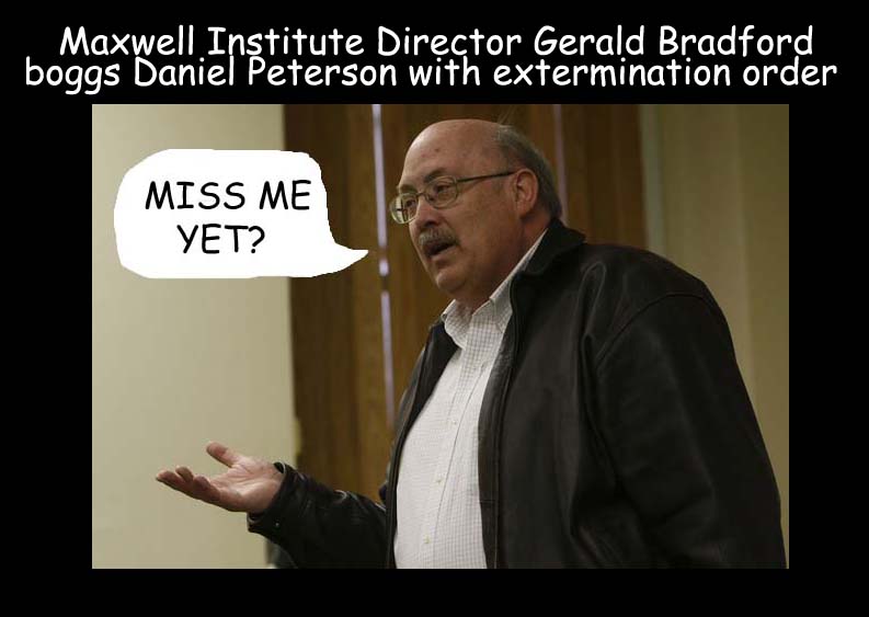 Daniel Peterson - Miss me yet? extermination from FARMS by slcabbie.