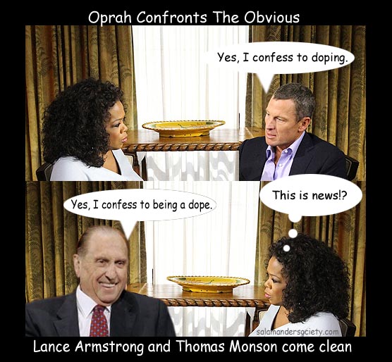 Thomas Monson confesses being a dope to Oprah Winfrey.