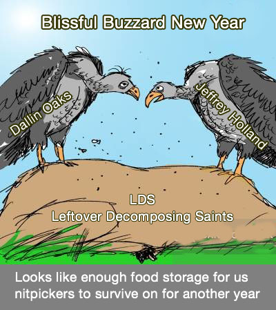 Dallin Oaks, Jeffrey Holland, buzzard, vulture new year, Mormon, LDS.