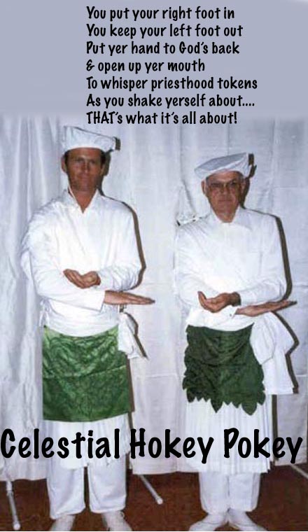 LDS Mormon temple ceremony, endowment hokey pokey.