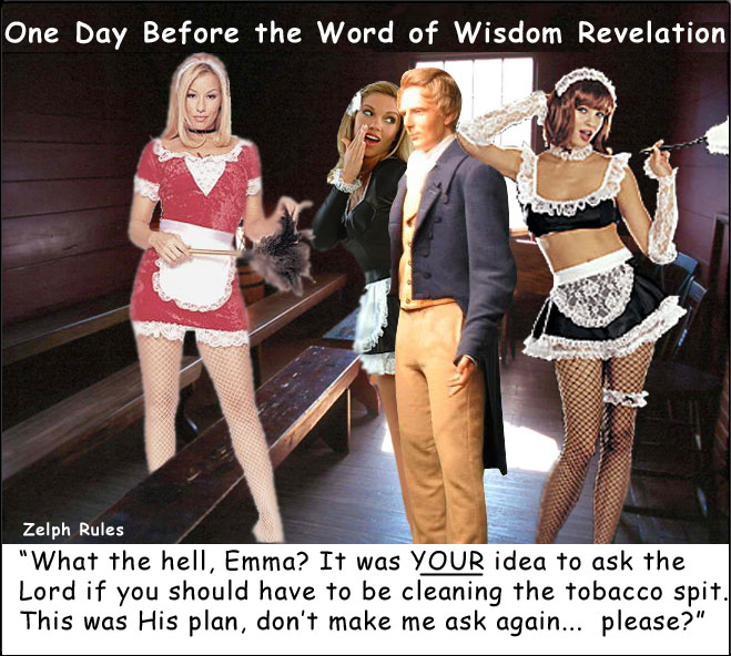 Emma's maids, Joseph Smith and word of wisdom.