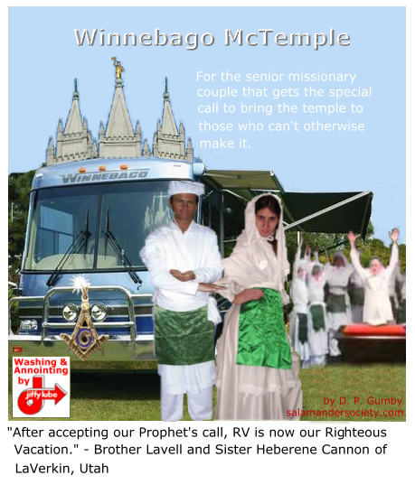 Mormon Temple Winnebego brings work for the dead to your home town.